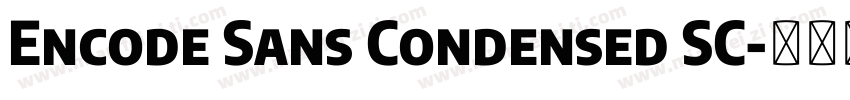 Encode Sans Condensed SC字体转换